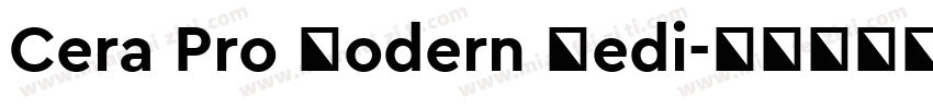 Cera Pro Modern Medi字体转换